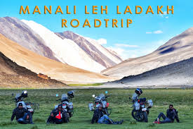 The Best Road Trip in India: Manali to Leh – A Journey Through the Himalayas